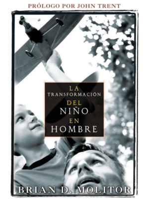 LA TRANSFORMACIÓN DEL NIÑO EN HOMBRE