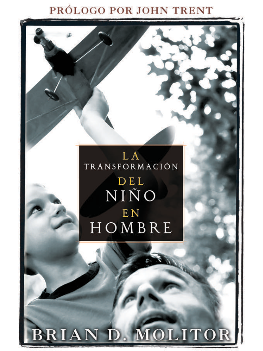 LA TRANSFORMACIÓN DEL NIÑO EN HOMBRE