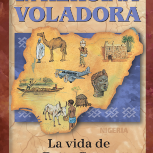 LA HEROÍNA VOLADORA