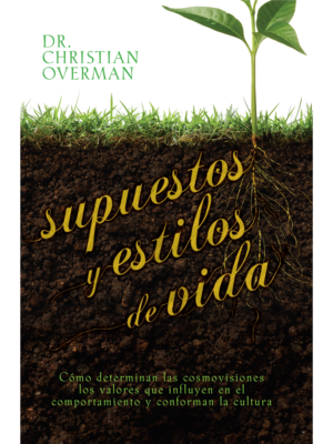 SUPUESTOS Y ESTILOS DE VIDA