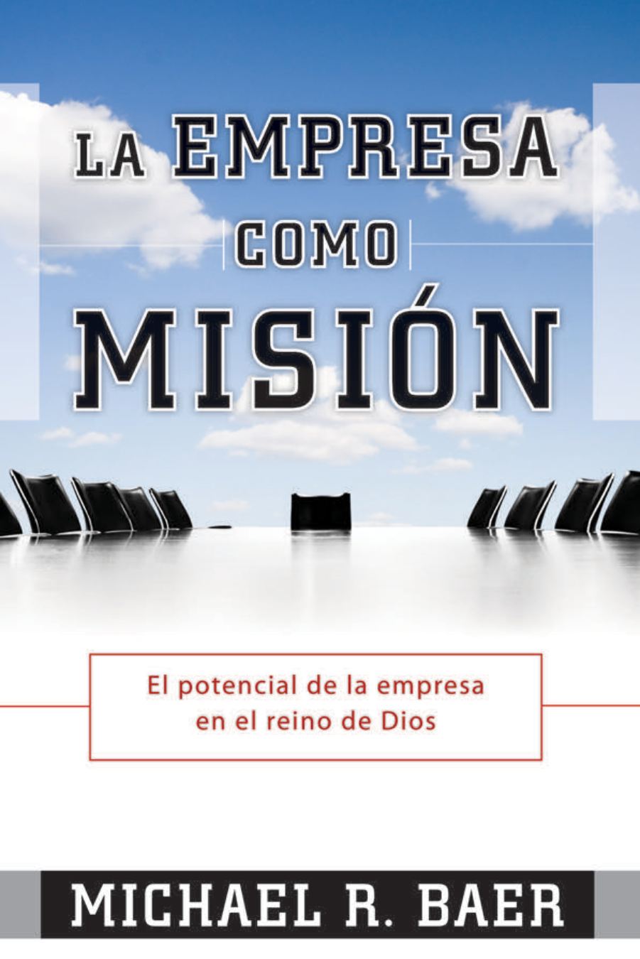 LA EMPRESA COMO MISIÓN